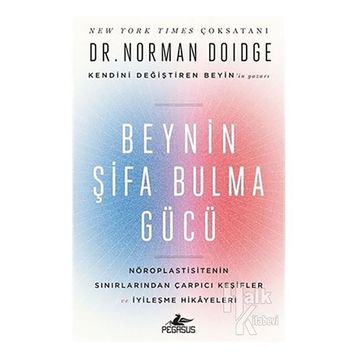 Beynin Şifa Bulma Gücü - Norman Doidge