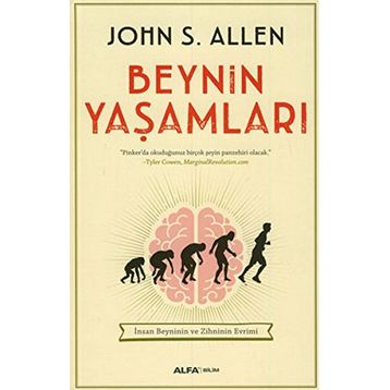 Beynin Yaşamları - John S. Allen