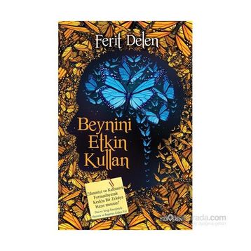 Beynini Etkin Kullan - Ferit Delen