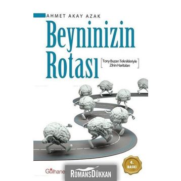 Beyninizin Rotası - Ahmet Akay