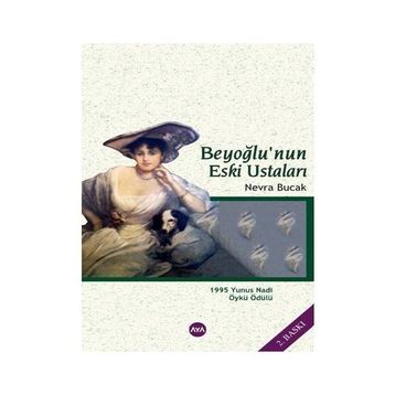 BEYOĞLUNUN ESKI USTALARI - NEVRA BUCAK