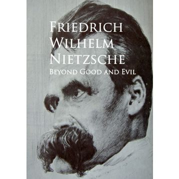 Beyond Good And Devil - Friedrich Wilhelm Nietzsche