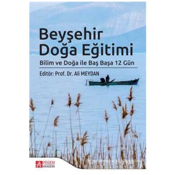 Beyşehir Doğa Eğitimi - Pegem Akademi Yayıncılık