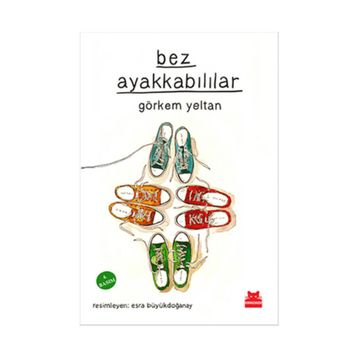 Bez Ayakkabılılar - Görkem Yeltan