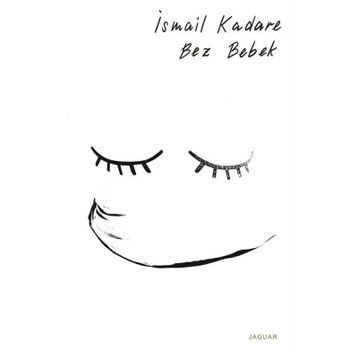 Bez Bebek - İsmail Kadare