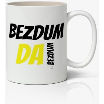 Bezdum Da Bezdum Yazılı Baskılı Kupa