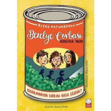 Bezelye Çorbası Dedektiflik Takımı - Rieke Patwardhan