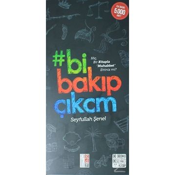 Bi Bakıp Çıkcm - Seyfullah Şenel