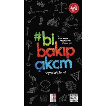Bi Bakıp Çıkcm - Seyfullah Şenel