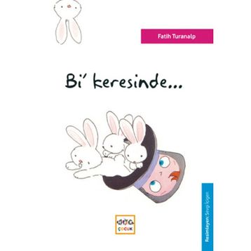 BI' KERESINDE... - FATIH TURANALP