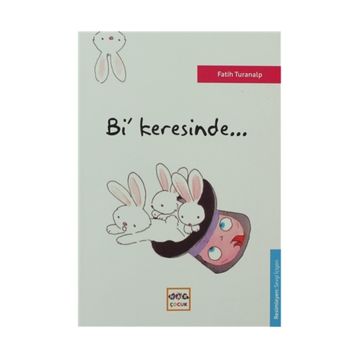 BI' KERESINDE... - FATIH TURANALP