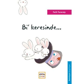 BI' KERESINDE... - FATIH TURANALP