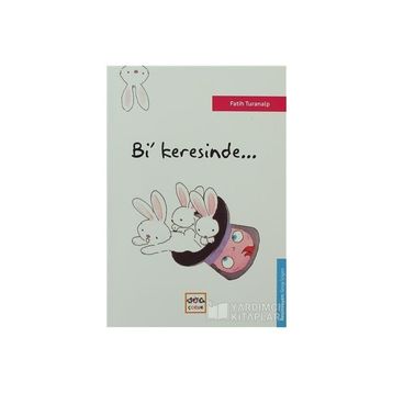 BI' KERESINDE... - FATIH TURANALP