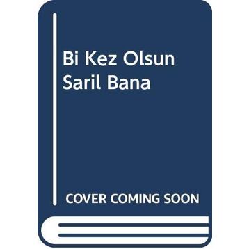 Bi Kez Olsun Sarıl Bana - Didem Andıç