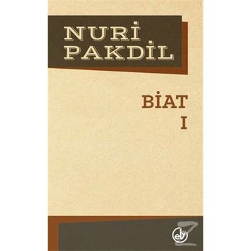 Biat 1 - Nuri Pakdil