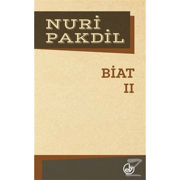 Biat 2 - Nuri Pakdil