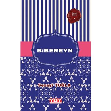 Bibereyn - Sezayi Tuğla