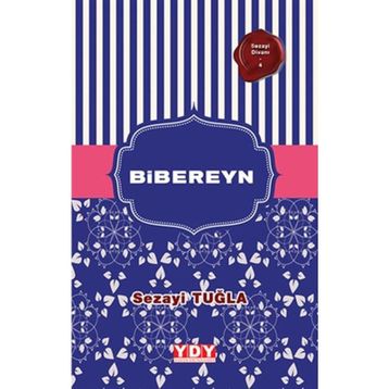 Bibereyn - Sezayi Tuğla