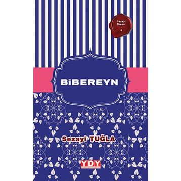 Bibereyn - Sezayi Tuğla