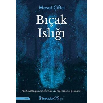 Bıçak Islığı İnkılap Kitabevi