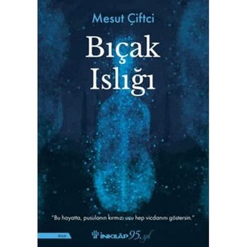 Bıçak Islığı - Mesut Çiftçi