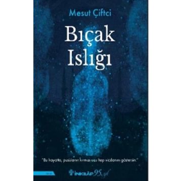 Bıçak Islığı - Mesut Çiftçi