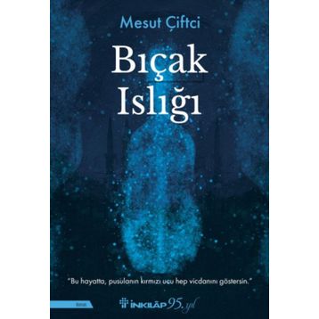 Bıçak Islığı - Mesut Çiftçi