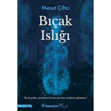Bıçak Islığı - Mesut Çiftçi