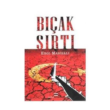 BIÇAK SIRTI - EROL MANİSALI