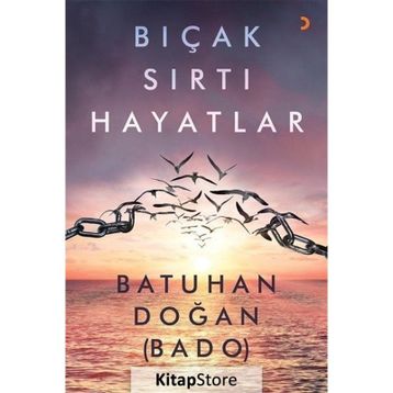 Bıçak Sırtı Hayatlar - Batuhan Doğan