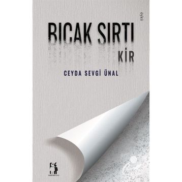Bıçak Sırtı Kir - Ceyda Sevgi Ünal