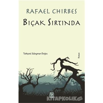 BIÇAK SIRTINDA - ABDULLAH ÇELİK
