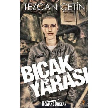 BIÇAK YARASI - TEZCAN ÇETIN