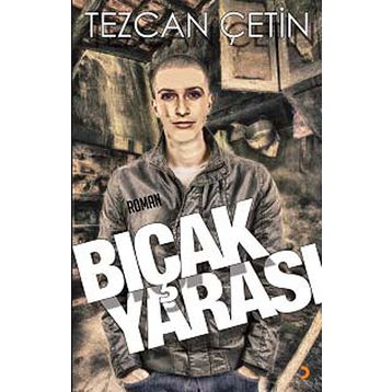 BIÇAK YARASI - TEZCAN ÇETIN