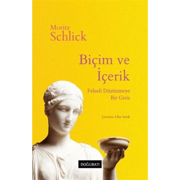 Biçim ve İçerik - Moritz Schlick