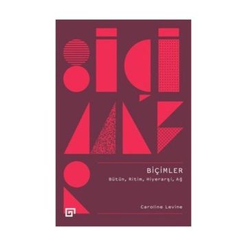Biçimler - Caroline Levine