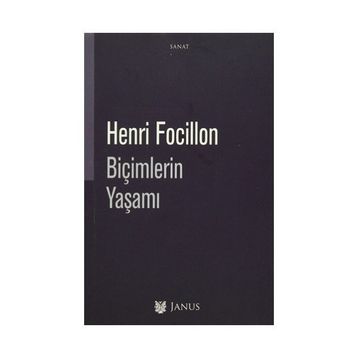 Biçimlerin Yaşamı - Henri Focillon