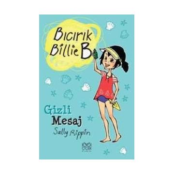 BICIRIK BILLIE B GIZLI MESAJ - GENEL