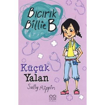 BICIRIK BILLIE B KÜÇÜK YALAN - GENEL