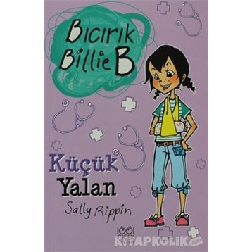 BICIRIK BILLIE B KÜÇÜK YALAN - GENEL