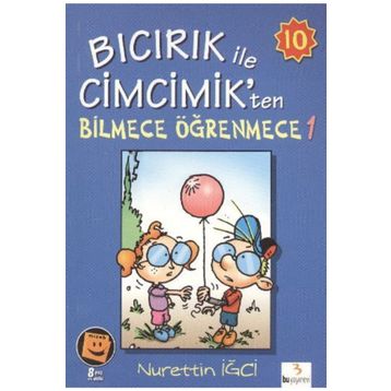 Bıcırık ile Cimcimik’ten Bilmece Öğrenmece 1 - Nurettin İğci