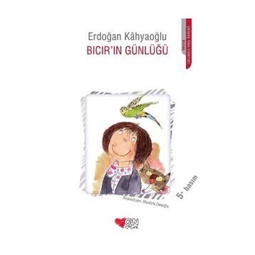 BICIR´IN GÜNLÜĞÜ - ERDOĞAN KAHYAOĞLU