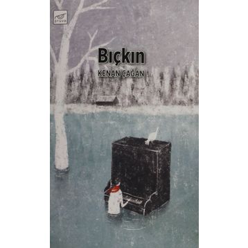 Bıçkın - Kenan Çağan