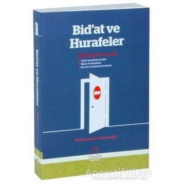 Bidat Ve Hurafeler - Muhammed Osmanoğlu