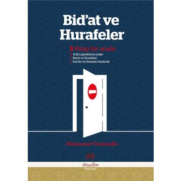 Bidat Ve Hurafeler - Muhammed Osmanoğlu