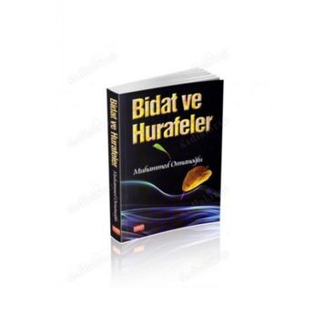 Bidat Ve Hurafeler - Muhammed Osmanoğlu