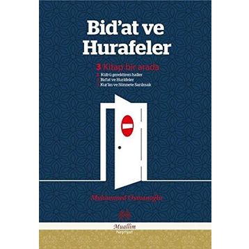 Bid’at ve Hurefeler - Muhammed Osmanoğlu