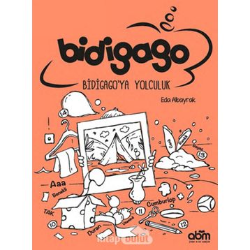 Bidigago Bidigago’ya Yolculuk - Eda Albayrak