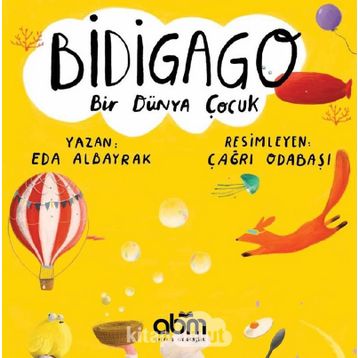 Bidigago Bir Dünya Çocuk - Eda Albayrak