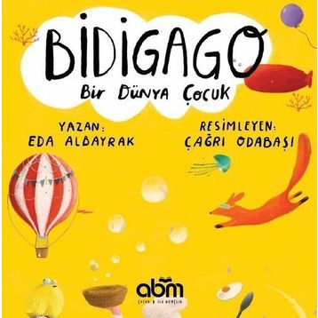 Bidigago Bir Dünya Çocuk - Eda Albayrak